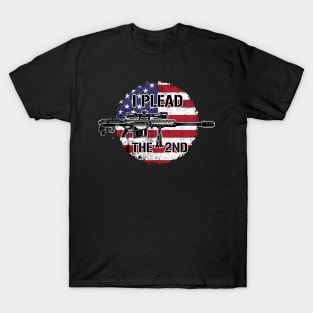 I Plead The 2nd T-Shirt